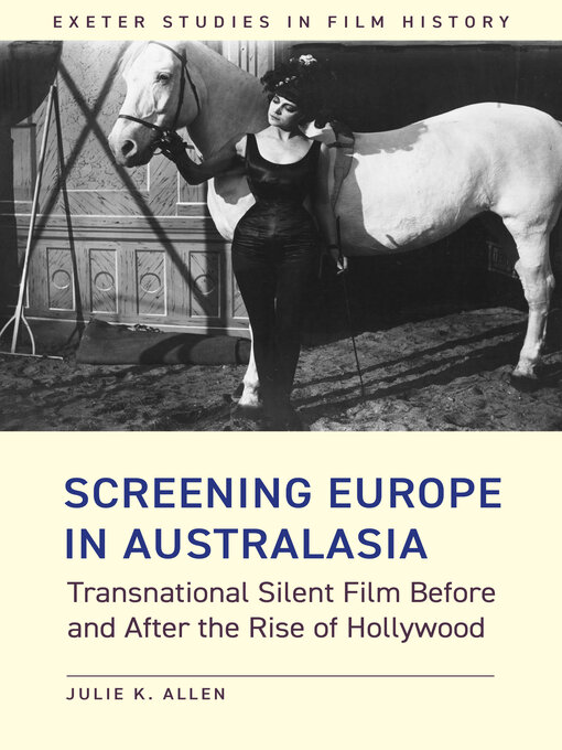 Title details for Screening Europe in Australasia by Julie K. Allen - Available